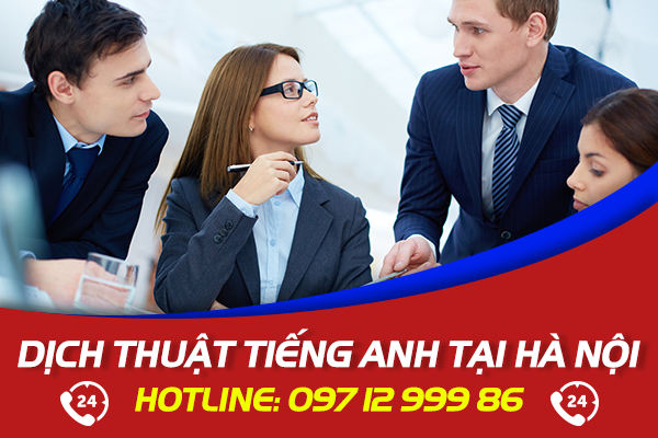 Địa chỉ dịch tiếng anh nhanh giá rẻ tại Hà Nội